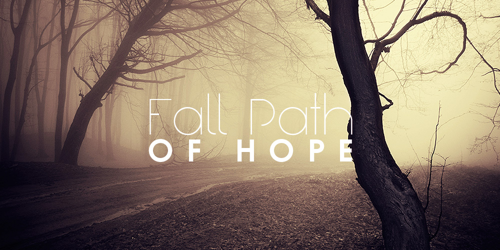 Fall Path of Hope
